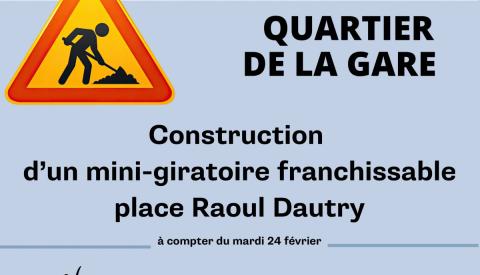Construction d’un mini-giratoire - quartier de la gare